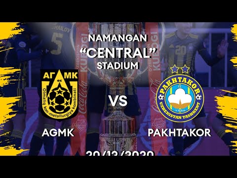 O'zbekiston Kubogi 2020. FINAL. AGMK - PAXTAKOR