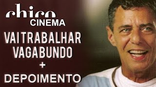 Chico Buarque: Vai Trabalhar, Vagabundo (DVD Cinema)
