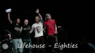 Lifehouse - Eighties