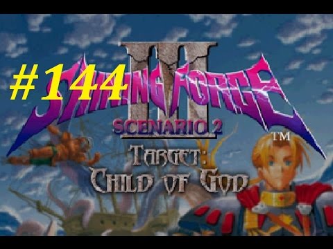 Shining Force 3 (Scenario 2) Walkthrough (144) Hero's Test Pt. 1