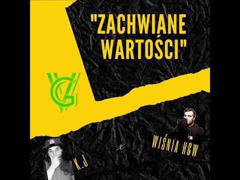 K.J x Wiśnia H&W - "Zachwiane Wartości"