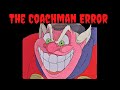 The Coachman Error