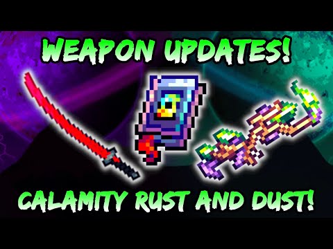 NEW Rust & Dust Weapon Updates! Terraria Calamity 1.4.5 Murasama, Subsuming Vortex, Photoviscerator