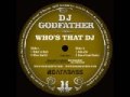DJ Godfather - Break Yo Back