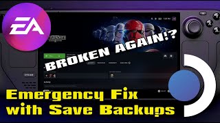 Steam Deck: Steam EA Games EMERGENCY Fix (with backup instructions)