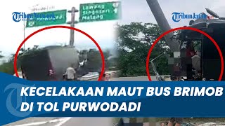 Detik-detik Kecelakaan Maut Bus Brimob di Tol Purwodadi Akibat Menabrak Tiang, 1 Orang Meninggal