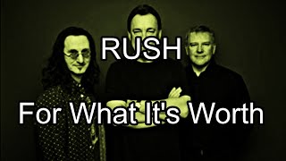 RUSH - For What It's Worth (Lyric Video)
