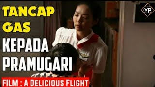 Download lagu Every passenger gets a turn with the beautiful flight attendant: Movie Recap of DELICIOUS FLIGHT mp3