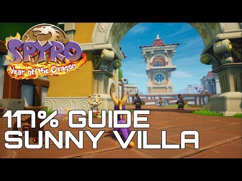 Spyro 3 Year Of The Dragon (Reignited) 117% Guide SUNNY VILLA (ALL ORBS, EGGS...)