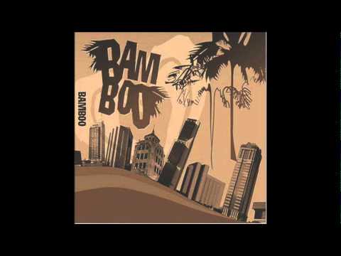 Bamboo ft. Guillermo Bonetto 