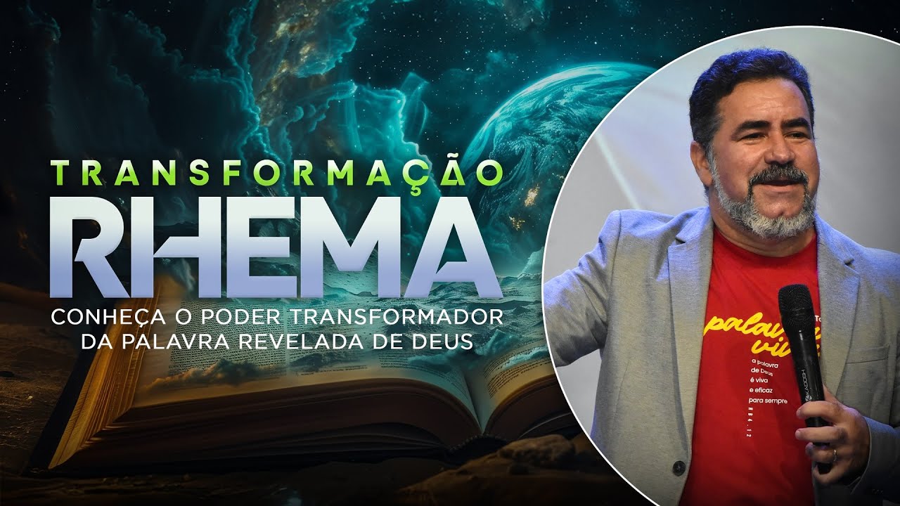 TRANSFORMAÇÃO RHEMA | PR. FABIANO ACIOLE