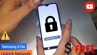 Samsung Galaxy A10e (A102u) Unlock Network free