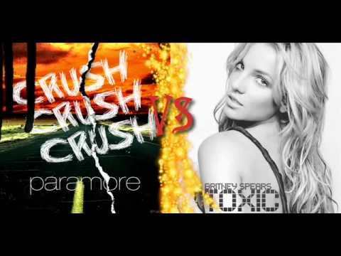 Britney Spears vs Paramore - Toxic Crush