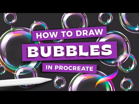 How to Draw Bubbles in Procreate // Painterly Soap Bubble Tutorial