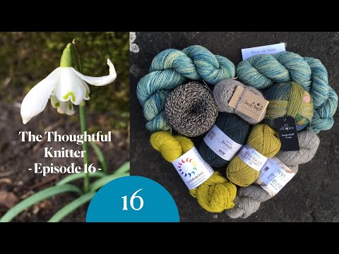 Episode 16: Cosy Crafting | The Thoughtful Knitter
