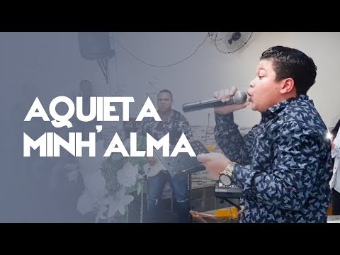 Paulo Neto - Aquieta minh' alma (COVER)