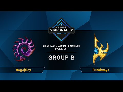 SC2 - GogojOey vs. ButAlways - DreamHack SC2 Masters 2021: Fall - Group B - TW/HK