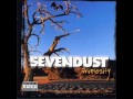 Dead Set-Sevendust (Lyrics)