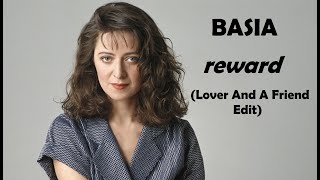 Basia - Reward (Lover And A Friend Edit)