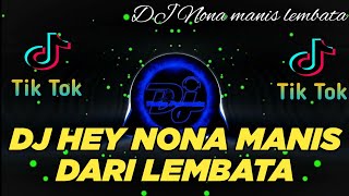 Download lagu DJ TIK TOK VIRAL NONA MANIS LEMBATA  ll NONA MANIS DARI LEMBATA ll DJ TIKTOK TERBARU! mp3