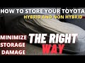 How To Store Your Toyota And Toyota Hybrid