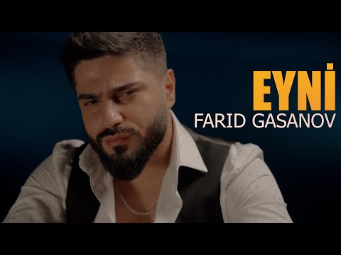 Farid Gasanov – Eyni (Prod. by SarkhanBeats)