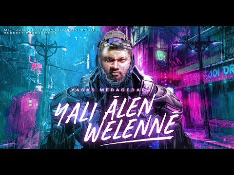 Yali Alen Welen Ne (යලි ආලෙන් වෙලෙන් නෑ)  - Yasas Medagedara  | Sadara Bandara  |  Wasawa Baduge