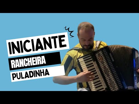 Rancheira puladinha - Acordeon Iniciante