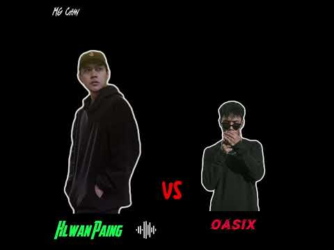 Hlwan Paing Vs Oasix
