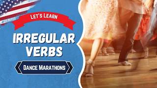 218.2 - English Story: Irregular Verbs with Dance Marathons