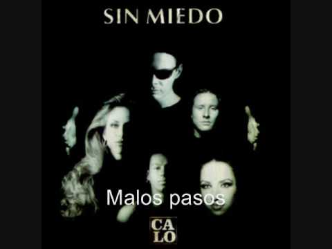 CALO-Malos pasos (SIN MIEDO)