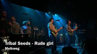 Tribal Seeds - Rude girl live @ Melkweg, Holland