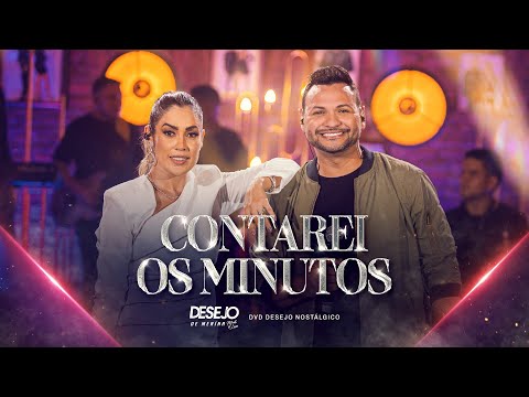 Contarei Os Minutos - Desejo de Menina