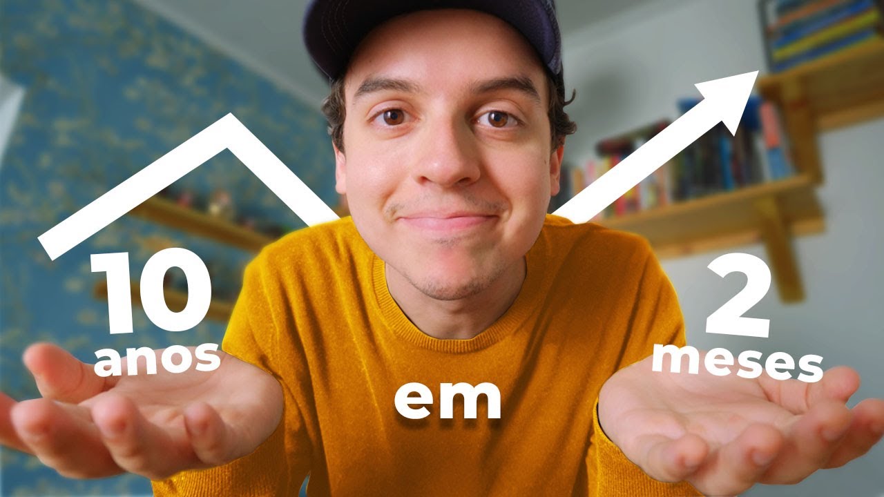 Como avançar 10 Anos em 2 Meses