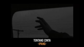 Download lagu Story Whatsapp Keren//Ipank - Tentang Cinta mp3