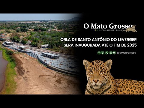 Orla de Santo Antônio do Leverger será inaugurada até o fim de 2025r