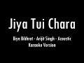 Jiya Tui Chara | Biye Bibhrat | Arijit Singh | Karaoke With Lyrics | Only Guitar Chords...