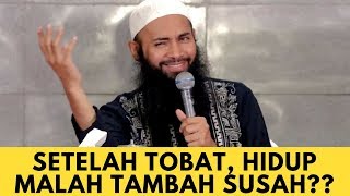 Download lagu SETELAH TOBAT HIDUP TAMBAH SUSAH mp3