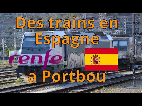 Des trains a Portbou (Espagne) 🇪🇸