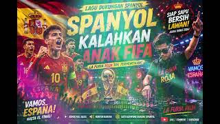 Download lagu SPANYOL KALAHKAN 'ANAK FIFA' 🔥 | Lagu Dukungan Spanyol 2026 | DJ Remix Full Bass | ¡Vamos España! mp3 Download lagu SPANYOL KALAHKAN 'ANAK FIFA' 🔥 | Lagu Dukungan Spanyol 2026 | DJ Remix Full Bass | ¡Vamos España! mp3