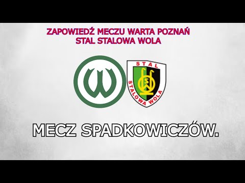 ZAPOWIEDŹ MECZU WARTA POZNAŃ - STAL STALOWA WOLA | 10. KOLEJKA BETCLIC 2. LIGA