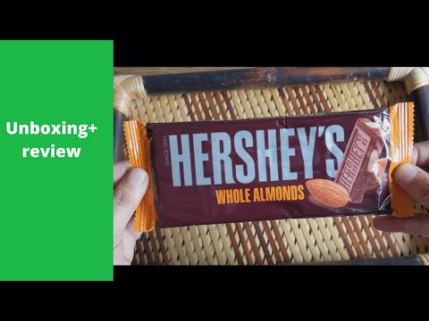 Hershey's whole almond chocolate# Unboxing+ review
