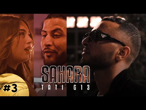 TATI G13 - Sahara (Official Music Video)