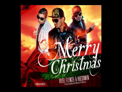 Merry Christmas .- # Ryzel Ft Encee & Huesomen (Prod By One Black & Makziel El Menor)
