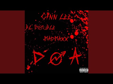 DOA (feat. NCG Madmaxx & BL Double)