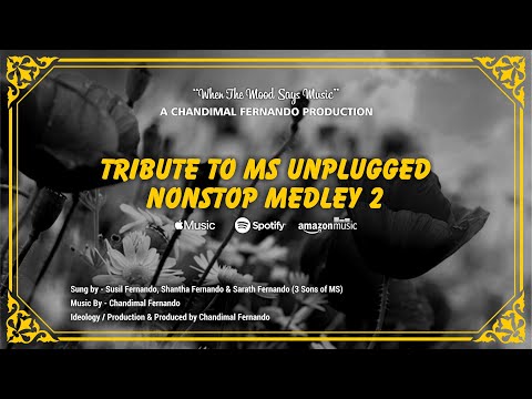 Tribute to MS Unplugged Nonstop Medley 2 by Chandimal Fernando