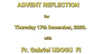 Advent Reflection for Thursday 17th December, 2020