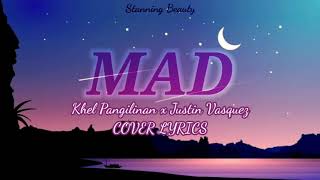 Download lagu MAD - KHEL PANGILINAN X JUSTIN VASQUEZ COVER LYRICS (NE-YO) #cover #lyrics #neyo mp3