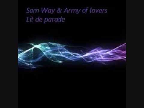 Army of lovers- Lit de parade ( Sam Way rmx)