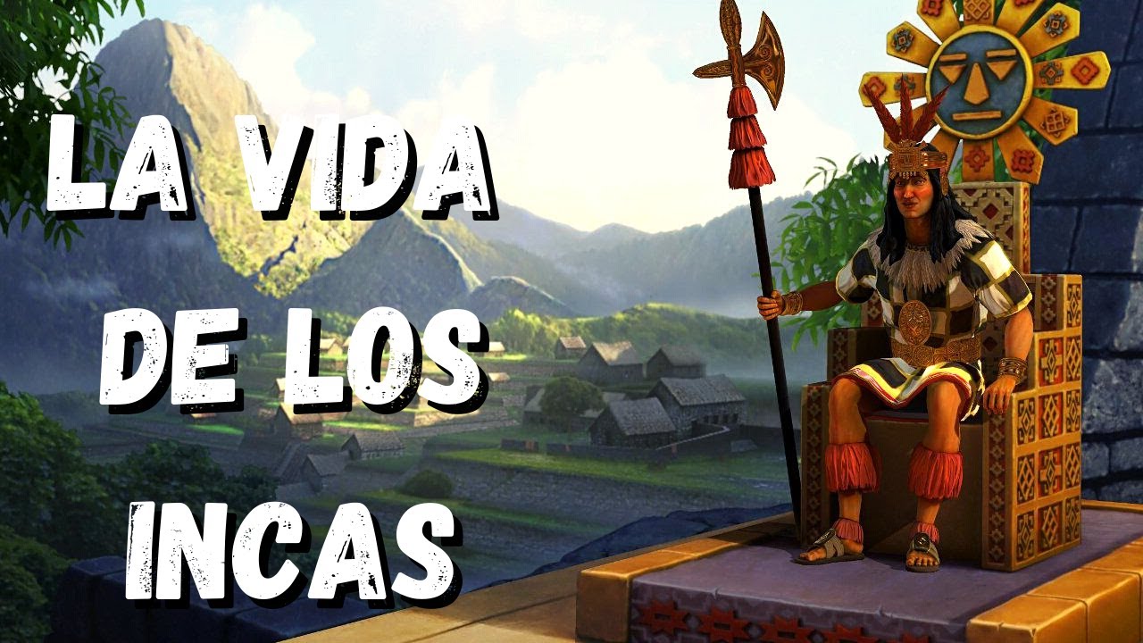¿COMO era VIVIR en el IMPERIO INCA